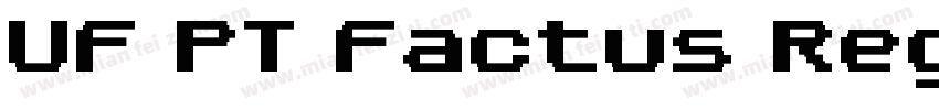 UF PT Factus Regular字体转换